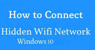 How to Connect to Hidden WiFi Network in Windows 10